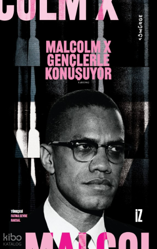 Malcolm X Gençlerle Konuşuyor