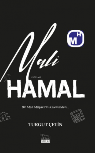 Mali Hamal Bir Mali Müşavirin Kaleminden...