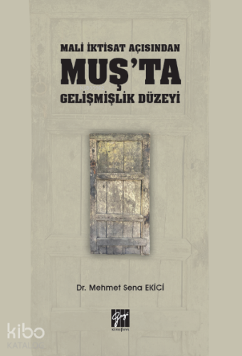 Mali İktisat Açısından Muş'ta Gelişmişlik Düzeyi