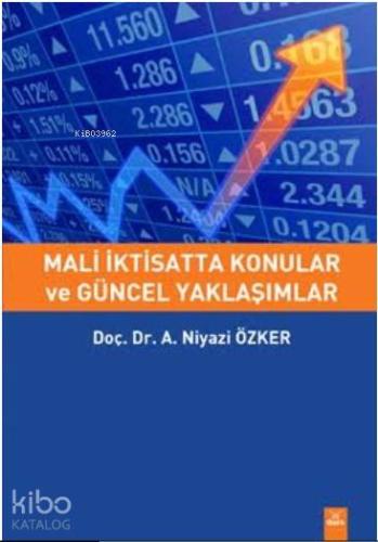 Mali İktisatta Konular ve Güncel Yaklaşımlar