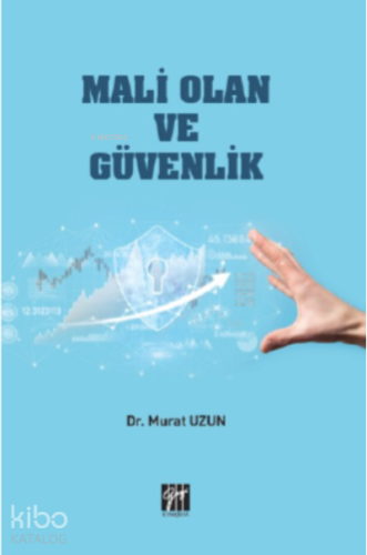Mali Olan ve Güvenlik