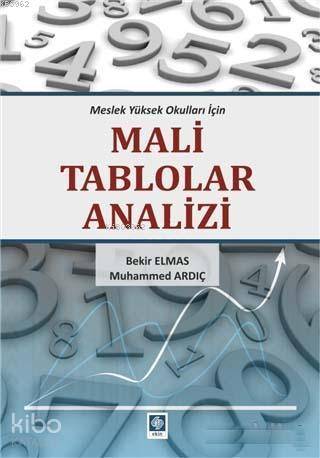 Mali Tablolar Analizi; Meslek Yüksek Okulları İçin