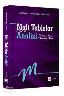 Mali Tablolar Analizi; Tek Düzen Hesap Planına Göre