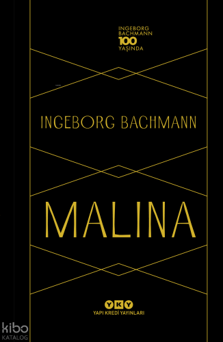 Malina (Özel Baskı); Ingeborg Bachmann 100 Yaşında