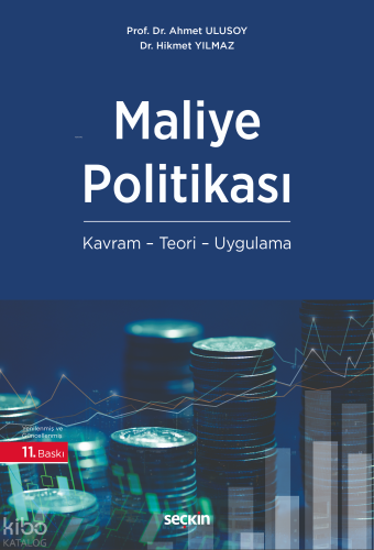 Maliye Politikası;Kavram – Teori – Uygulama