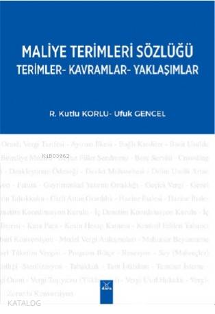 Maliye Terimleri Sözlüğü Terimler - Kavramlar - Yaklaşımlar