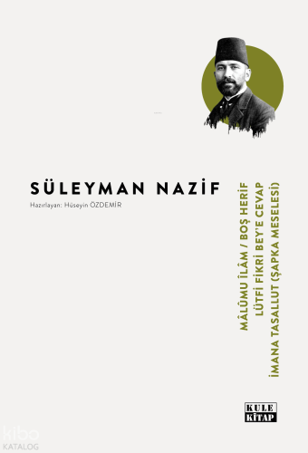 Mâlumu Îlam-Boş Herif-Lütfi Fikri Bey-İmana Tasallut