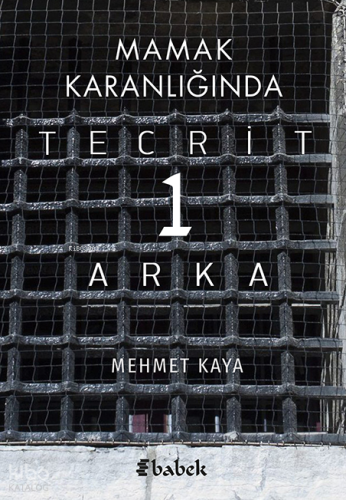 Mamak Karanlığında ;Tecrit 1 Arka