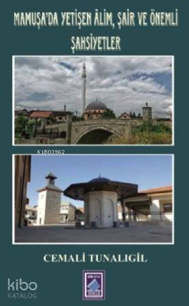 Mamuşa'da Yetişen Alim, Şair ve Önemli Şahsiyetler