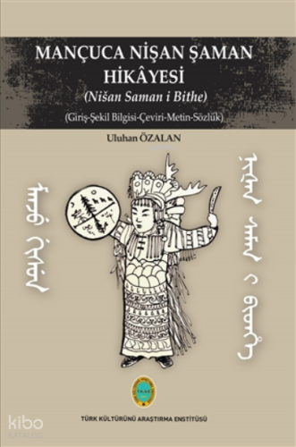 Mançuca Nişan Şaman Hikayesi