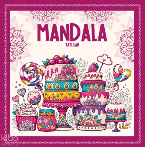 Mandala - Tatlılar
