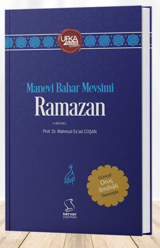 Manevi Bahar Mevsimi Ramazan