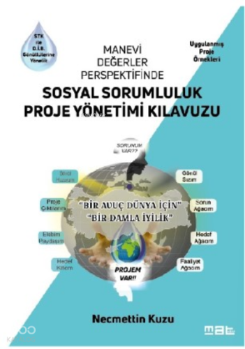 Manevi Değerler Perspektifinde Sosyal Sorumluluk Proje Yönetimi Kılavuzu