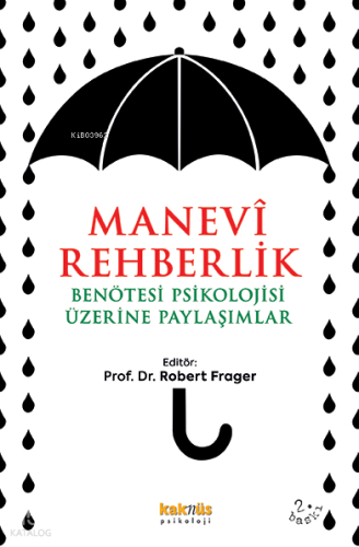 Manevi Rehberlik; ve Ben Ötesi Psikolojisi Üzerine Paylaşımlar