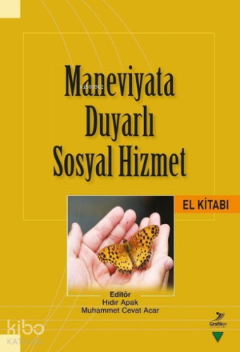 Maneviyata Duyarlı Sosyal Hizmet El Kitabı