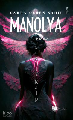 Manolya;Lanetli Kalp