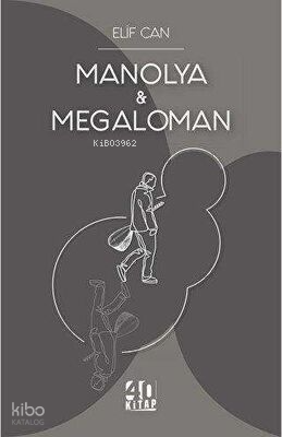 Manolya ve Megaloman