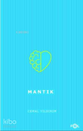 Mantık/ Doğru Düşünme Yöntemi