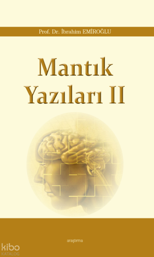 Mantık Yazıları II