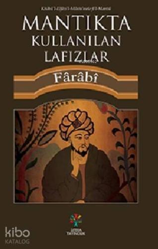 Mantıkta Kullanılan Lafızlar - Kitapiks.com