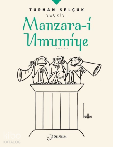 Manzara-i Umumiye - Turhan Selçuk Seçkisi