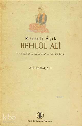 Maraşlı Aşık Behlül Ali