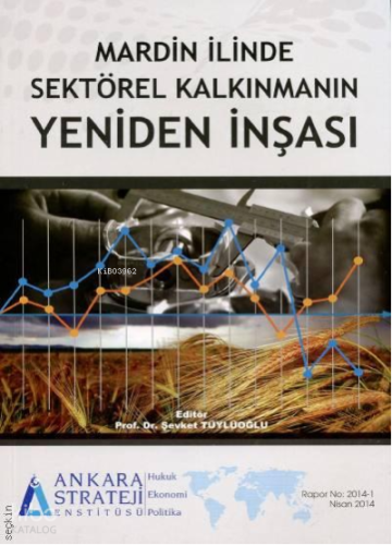 Mardin İlinde Sektörel Kalkınmanın Yeniden İnşası