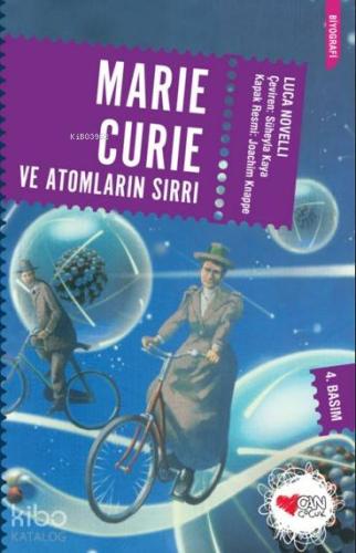 Maria Curie ve Atomların Sırrı - Kitapiks.com