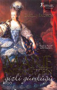 Marie Antoinette'in Gizli Günlüğü - Kitapiks.com