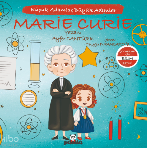 Marie Curie;Küçük Adamlar, Büyük Adımlar
