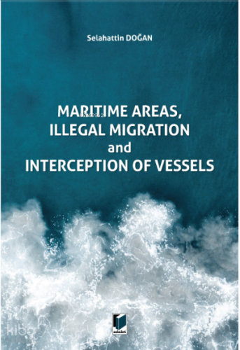 Maritime Areas, Illegal Migration and Interception of Vessels