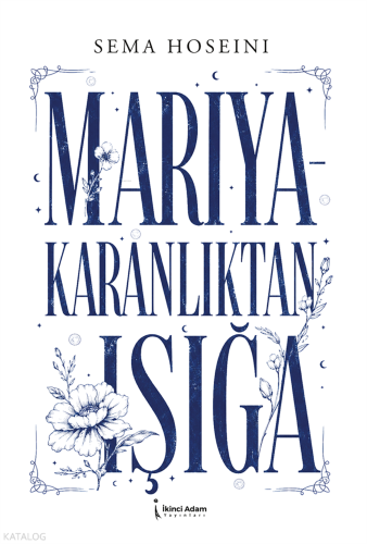 Mariya Karanlıktan Işığa