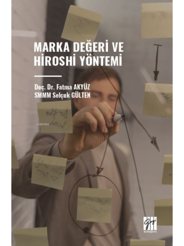 Marka Değeri Ve Hiroshi Yöntemi - Kitapiks.com