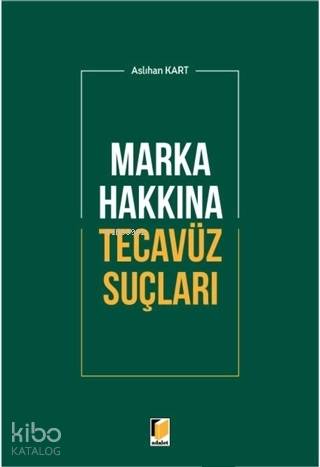 Marka Hakkına Tecavüz Suçları