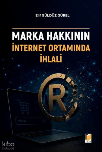 Marka Hakkının İnternet Ortamında İhlali