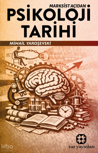 Marksist Açıdan Psikoloji Tarihi