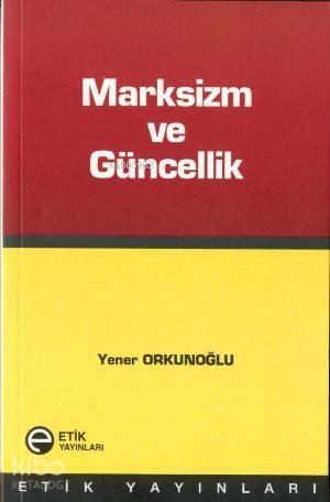 Marksizm ve Güncellik