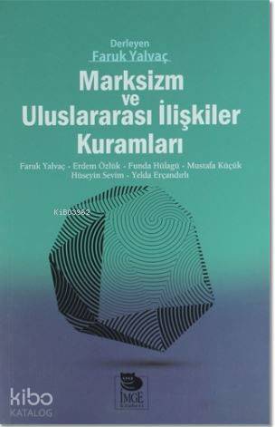 Marksizm ve Uluslararası İlişkiler Kuramları