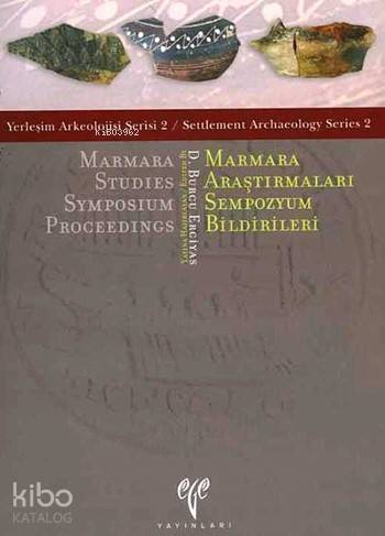 Marmara Araştırmaları Sempozyum Bildirileri; Marmara Studies Symposium Proceedings
