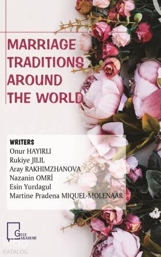 Marriage Traditions Around The World - Kitapiks.com