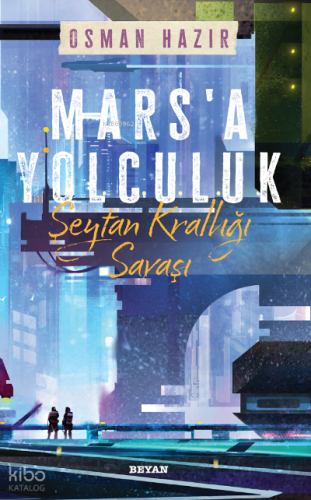 Mars'a Yolculuk - Şeytan Krallığı Savaşı