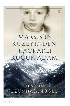 Marsis'in Kuzeyinden Kaçkarlı Küçük Adam