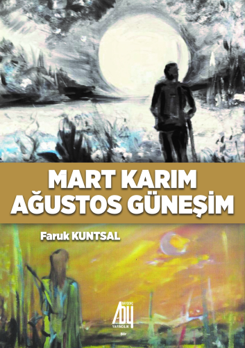 Mart Karım Ağustos Güneşim