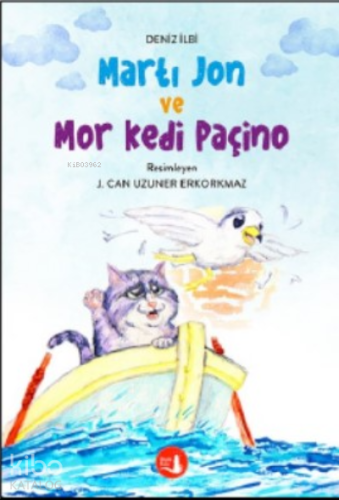 Martı Jon ve Mor Kedi Paçino - Kitapiks.com