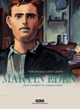 Martin Eden; Jack London'ın Romanından - Kitapiks.com