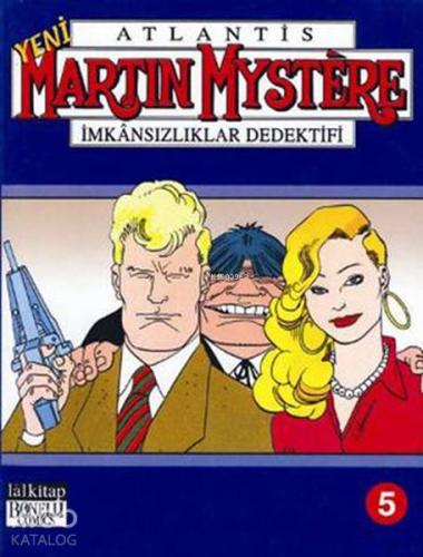 Martin Mystere Cilt : 5; Martin Mystere Aylık Seri 13 - 14 - 15. Sayılar
