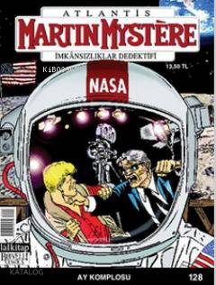 Martin Mystere İmkansızlıklar Dedektifi Sayı: 128 - Ay Komplosu
