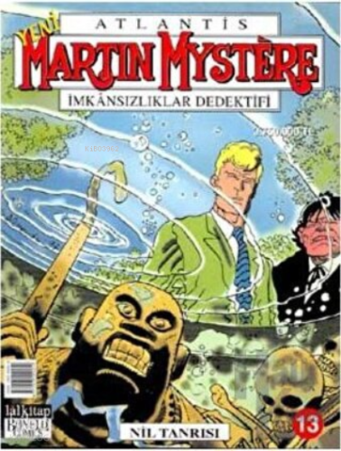 Martin Mystere İmkansızlıklar Dedektifi Sayı: 13 Nil Tanrısı