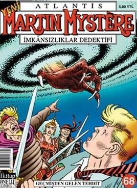 Martin Mystere İmkansızlıklar Dedektifi Sayı: 68 Geçmişten Gelen Tehdit