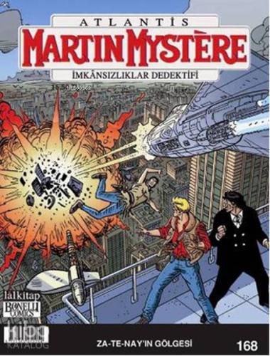 Martin Mystere Sayı: 168 - Za-Te-Nay'ın Gölgesi; İmkansızlıklar Dedektifi